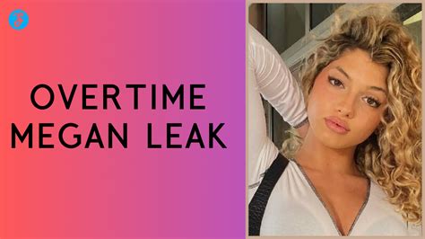 obertime megan leaked|Overtime Megan